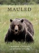Go to record Mauled : lessons learned from a grizzly bear attack