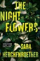 The night flowers : a novel  Cover Image