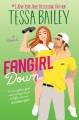 Fangirl down : a novel  Cover Image