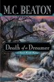 Death of a dreamer : a Hamish Macbeth mystery  Cover Image