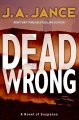 Go to record Dead wrong : A Novel of suspense