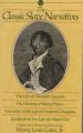 Go to record The Classic slave narratives : the life of Olaudah Equiano...